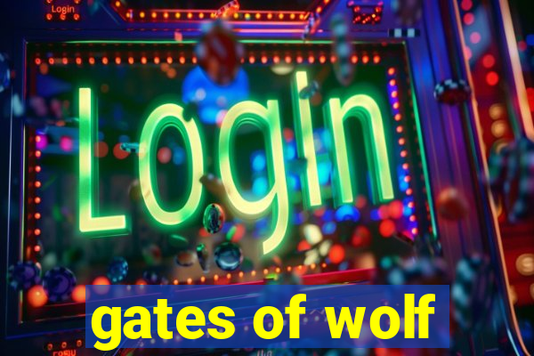 gates of wolf