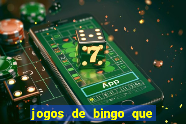 jogos de bingo que ganha dinheiro no pix