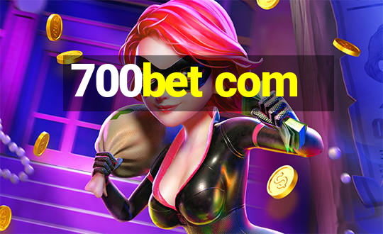 700bet com