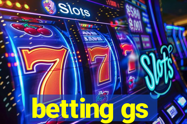 betting gs