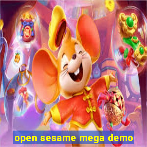 open sesame mega demo