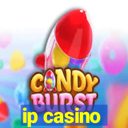 ip casino