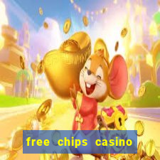 free chips casino no deposit