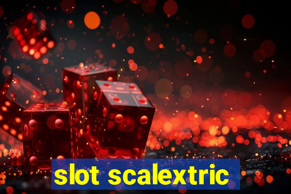 slot scalextric