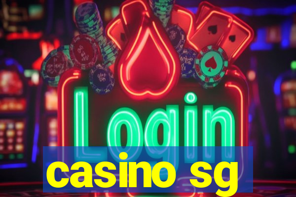 casino sg