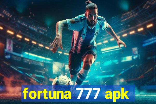 fortuna 777 apk