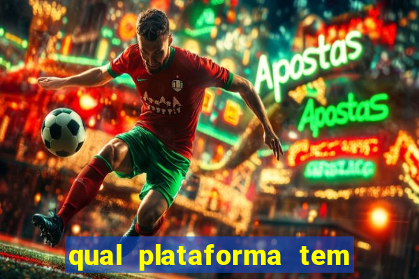 qual plataforma tem o jogo do tigre