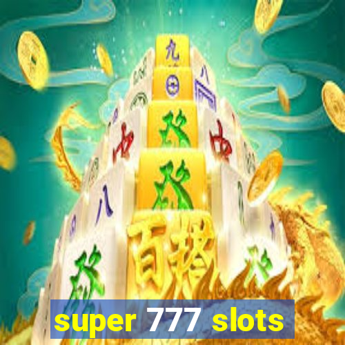 super 777 slots