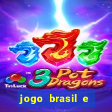 jogo brasil e espanha hoje