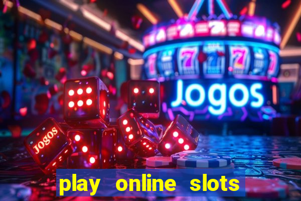 play online slots with real money