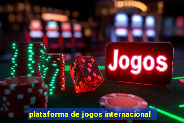 plataforma de jogos internacional