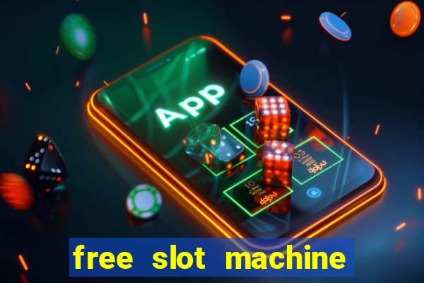 free slot machine play no download