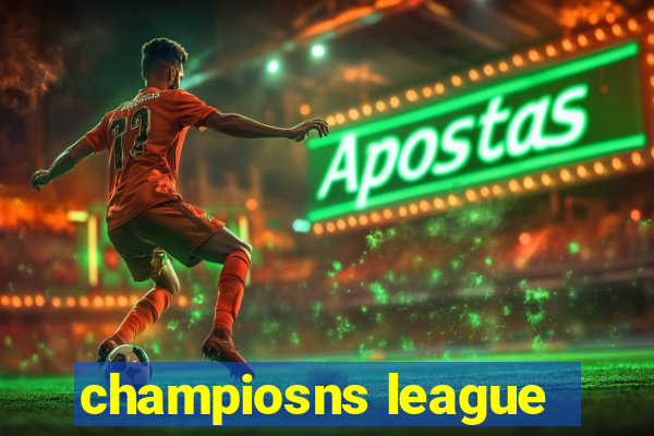 champiosns league