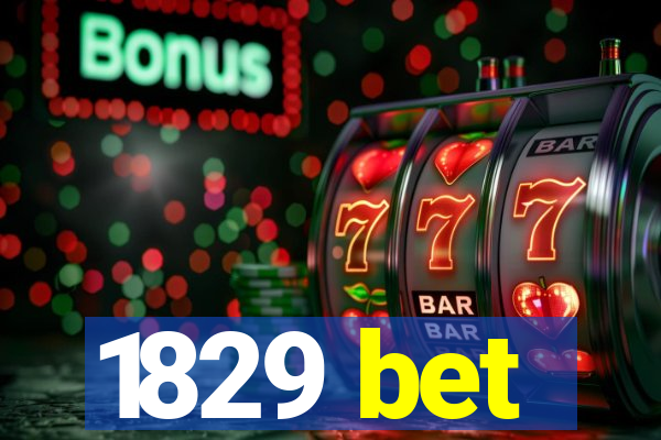 1829 bet