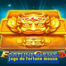 jogo do fortune mouse