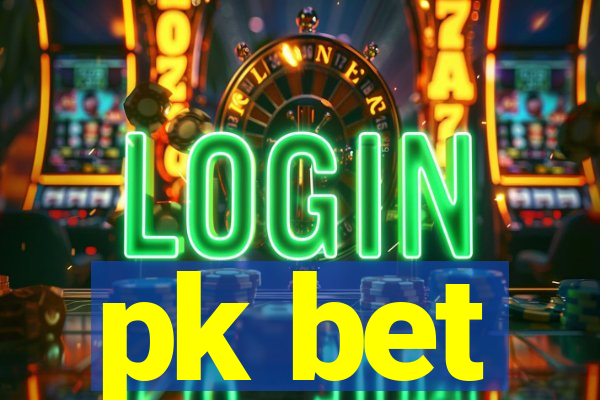 pk bet