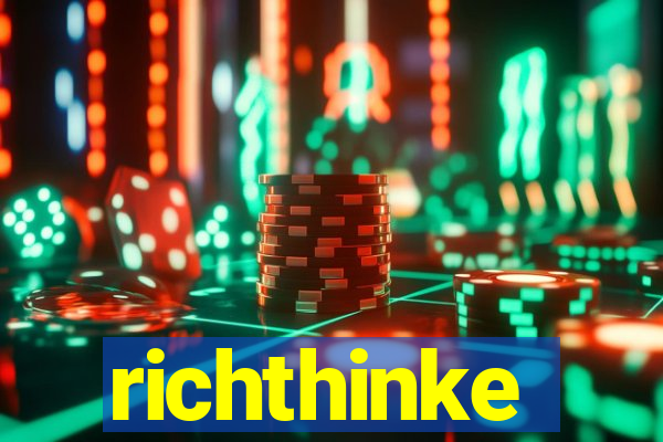 richthinke