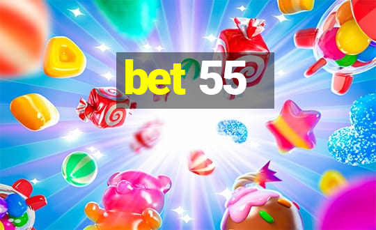 bet 55