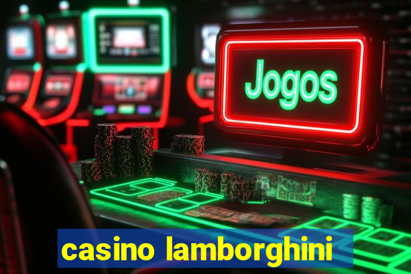 casino lamborghini