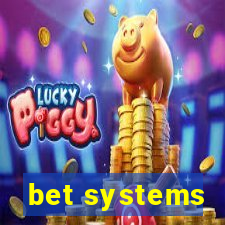 bet systems