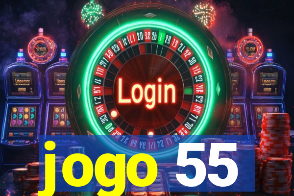 jogo 55