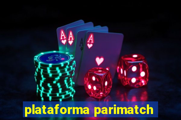 plataforma parimatch