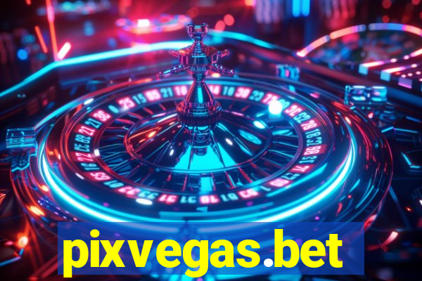 pixvegas.bet