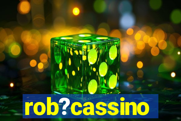 rob?cassino