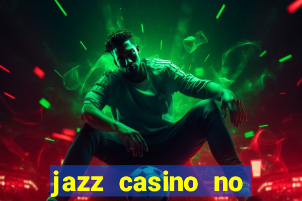 jazz casino no deposit bonus