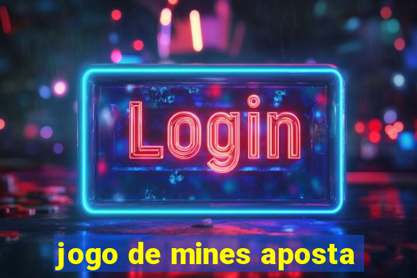 jogo de mines aposta