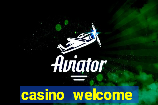 casino welcome bonus no deposit