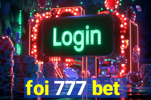 foi 777 bet