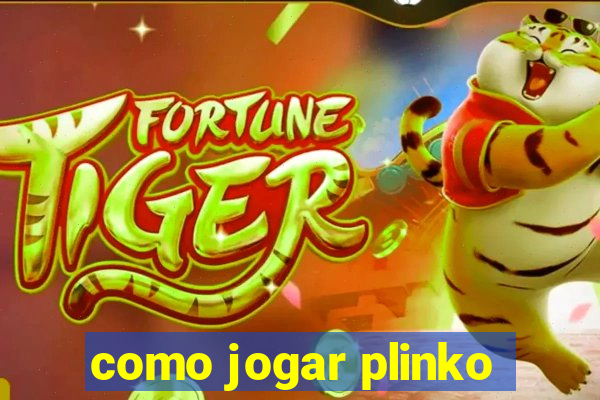 como jogar plinko