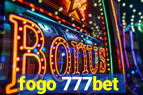 fogo 777bet