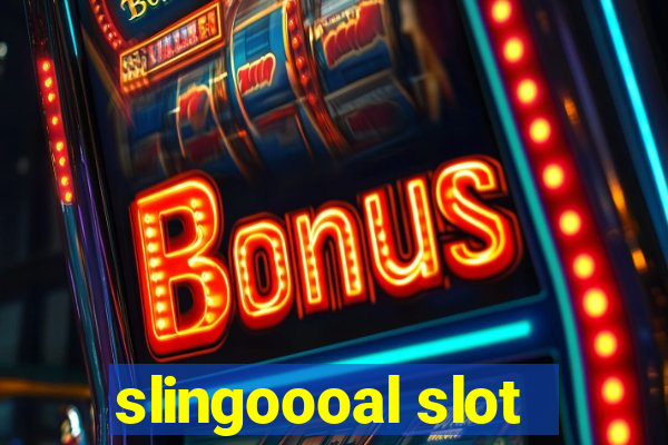 slingoooal slot