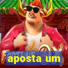 aposta um