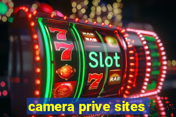 camera prive sites