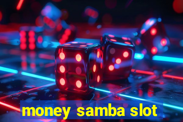 money samba slot