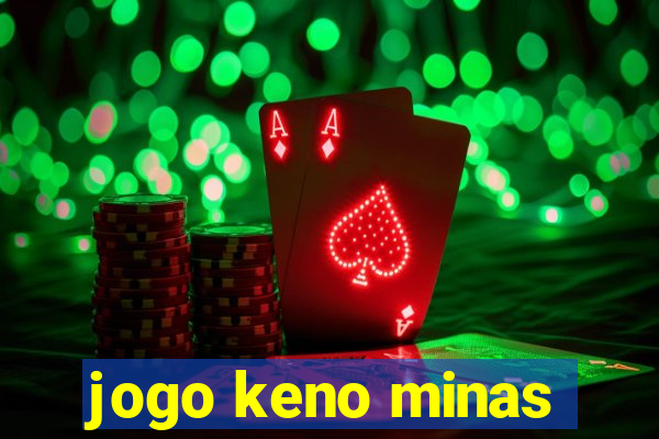 jogo keno minas