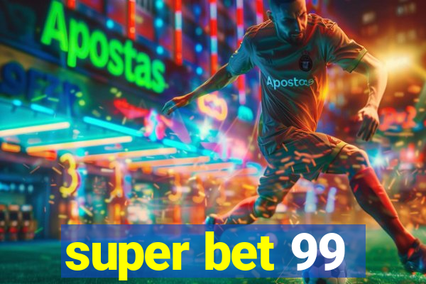 super bet 99