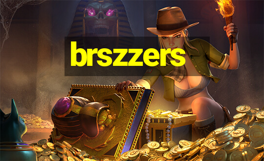 brszzers