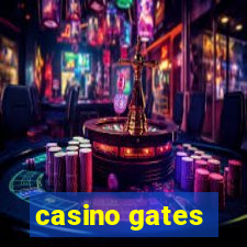 casino gates