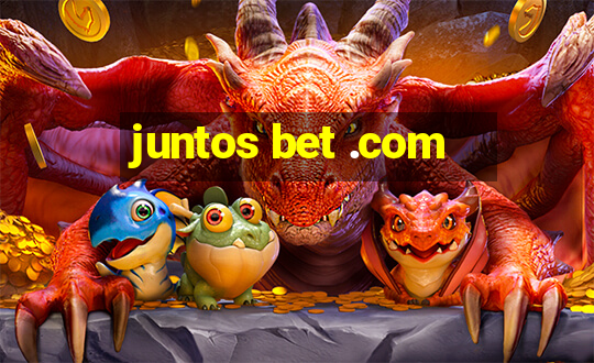 juntos bet .com