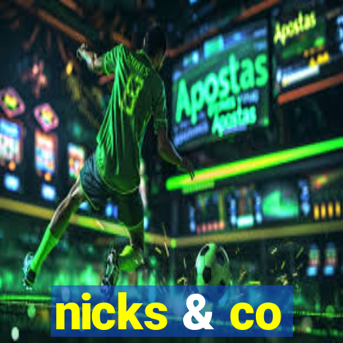 nicks & co