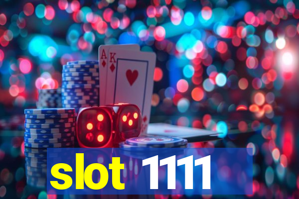 slot 1111