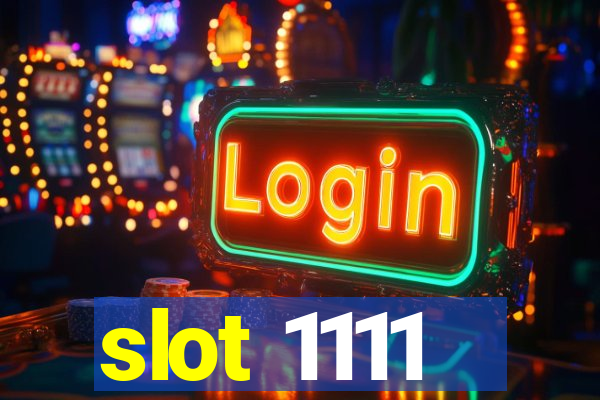 slot 1111