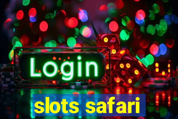 slots safari