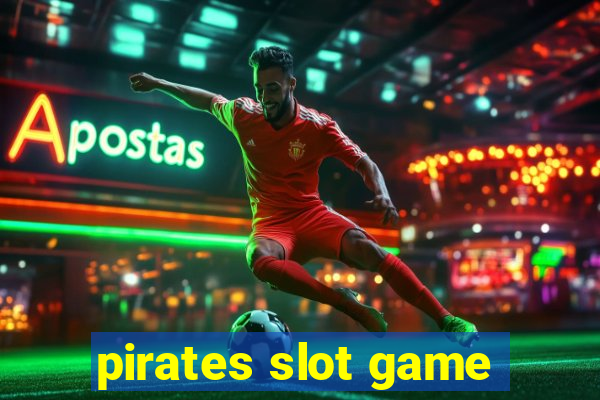 pirates slot game