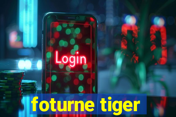 foturne tiger