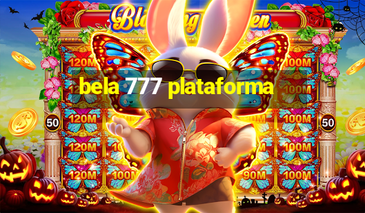 bela 777 plataforma